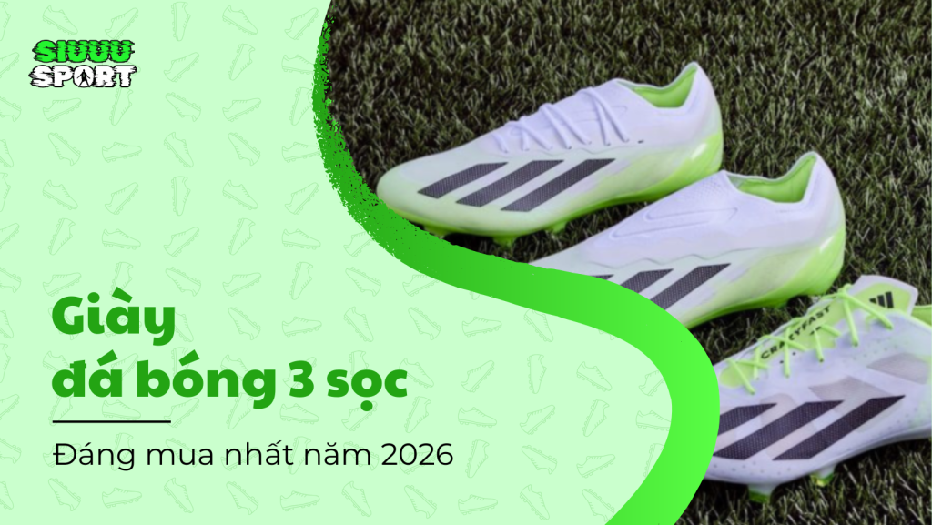 Giày đá bóng 3 sọc đáng mua 2026