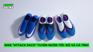 Nike "Attack pack" tuyên ngôn tốc độ