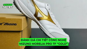 Đánh giá chi tiết đôi giày Mizuno Morelia Pro TF màu Gold