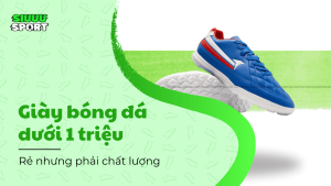 Giày đá bóng dưới 1 triệu